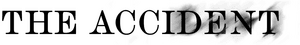 لوگوی رسمی سریال The Accident (2024)
