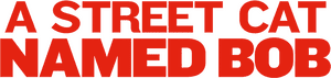 لوگوی رسمی فیلم A Street Cat Named Bob (2016)