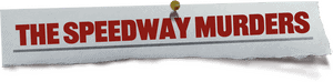 لوگوی رسمی فیلم The Speedway Murders (2024)