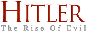 لوگوی رسمی سریال Hitler: The Rise of Evil (2003)