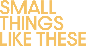 لوگوی رسمی فیلم Small Things Like These (2024)