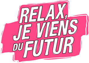 لوگوی رسمی فیلم Relax, I'm from the Future (2023)