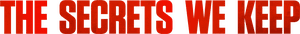لوگوی رسمی فیلم The Secrets We Keep (2020)