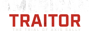 لوگوی رسمی فیلم American Traitor: The Trial of Axis Sally (2021)