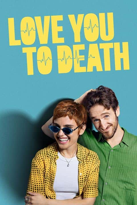پوستر رسمی سریال Love You to Death (2025)