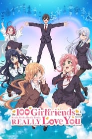 پوستر رسمی انیمه The 100 Girlfriends Who Really, Really, Really, Really, REALLY Love You (2023)