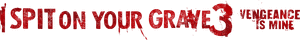 لوگوی رسمی فیلم I Spit on Your Grave III: Vengeance Is Mine (2015)