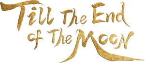 لوگوی رسمی سریال Till The End of The Moon (2023)