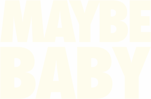لوگوی رسمی فیلم Maybe Baby (2023)