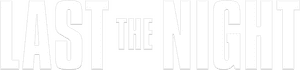 لوگوی رسمی فیلم Last the Night (2022)