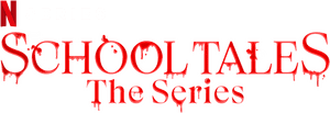 لوگوی رسمی سریال School Tales the Series (2022)