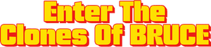 لوگوی رسمی فیلم Enter the Clones of Bruce (2023)