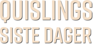 لوگوی رسمی فیلم Quisling: The Final Days (2024)