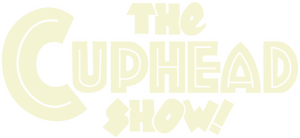 لوگوی رسمی سریال The Cuphead Show! (2022)