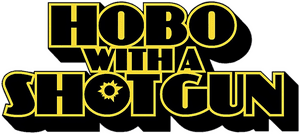 لوگوی رسمی فیلم Hobo with a Shotgun (2011)