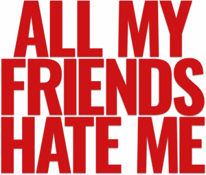 لوگوی رسمی فیلم All My Friends Hate Me (2022)