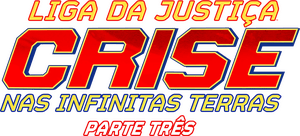لوگوی رسمی فیلم Justice League: Crisis on Infinite Earths Part Three (2024)