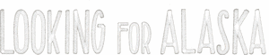 لوگوی رسمی سریال Looking for Alaska (2019)