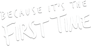 لوگوی رسمی سریال My First Time (2015)