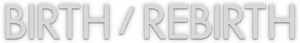 لوگوی رسمی فیلم Birth/Rebirth (2023)