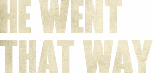 لوگوی رسمی فیلم He Went That Way (2024)