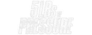 لوگوی رسمی فیلم 5lbs of Pressure (2024)