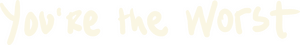 لوگوی رسمی سریال You're the Worst (2014)