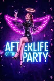 پوستر رسمی فیلم Afterlife of the Party (2021)