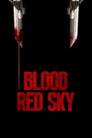 پوستر رسمی فیلم Blood Red Sky (2021)