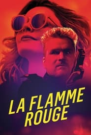 پوستر رسمی فیلم La Flamme Rouge (2021)