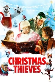 پوستر رسمی فیلم Christmas Thieves (2021)