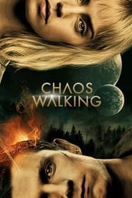 پوستر رسمی فیلم Chaos Walking (2021)