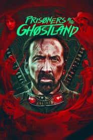 پوستر رسمی فیلم Prisoners of the Ghostland (2021)