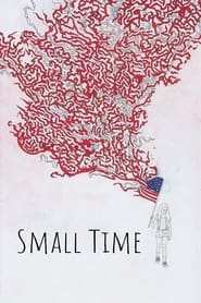 پوستر رسمی فیلم Small Time (2020)