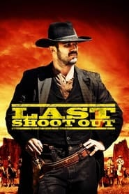 پوستر رسمی فیلم Last Shoot Out (2021)
