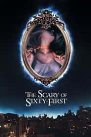 پوستر رسمی فیلم The Scary of Sixty-First (2021)