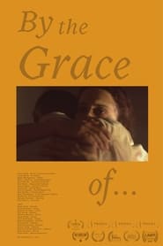 پوستر رسمی فیلم By the Grace of... (2021)