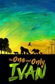 پوستر رسمی فیلم The One and Only Ivan (2020)