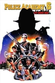 پوستر رسمی فیلم Police Academy 6: City Under Siege (1989)