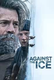 پوستر رسمی فیلم Against the Ice (2022)