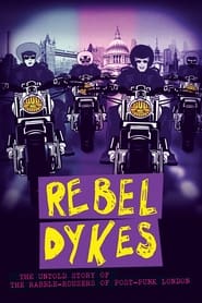 پوستر رسمی فیلم Rebel Dykes (2021)