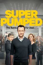 پوستر رسمی سریال Super Pumped: The Battle for Uber (2022)
