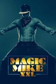 پوستر رسمی فیلم Magic Mike XXL (2015)