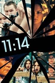 پوستر رسمی فیلم 11:14 (2003)