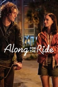 پوستر رسمی فیلم Along for the Ride (2022)