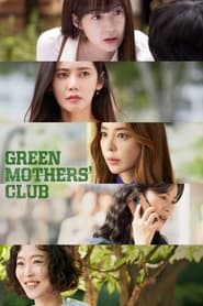 پوستر رسمی سریال Green Mothers' Club (2022)