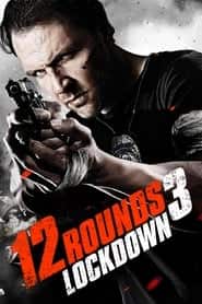 پوستر رسمی فیلم 12 Rounds 3: Lockdown (2015)