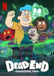 پوستر رسمی سریال Dead End: Paranormal Park (2022)