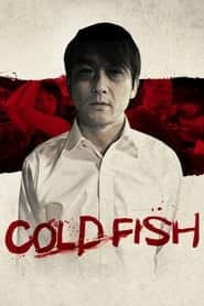 پوستر رسمی فیلم Cold Fish (2011)