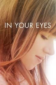 پوستر رسمی فیلم In Your Eyes (2014)